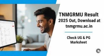 TNMGRMU Result 2025 Out, Download at tnmgrmu.ac.in and check UG & PG Marksheet