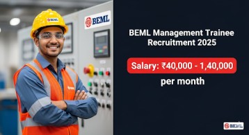 BEML Management Trainee Recruitment 2025 Check Notification, Exam Date, Salary & Other Details