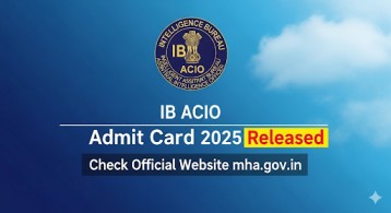 IB ACIO Admit Card 2025 will Released at Official Website mha.gov.in, Get Download Link Here