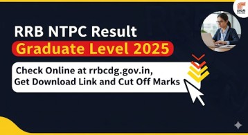 RRB NTPC Result Graduate Level 2025 Check Online at rrbcdg.gov.in, Get Download Link and Cut Off Marks